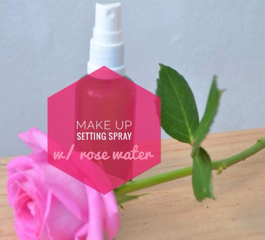 DIY | 5 ALL-NATURAL MAKE UP SETTING SPRAYS! 