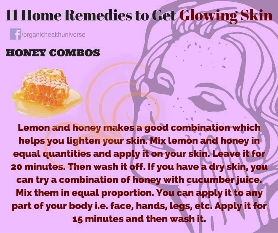 11 Home Remedies To Get Glowing Skin. 