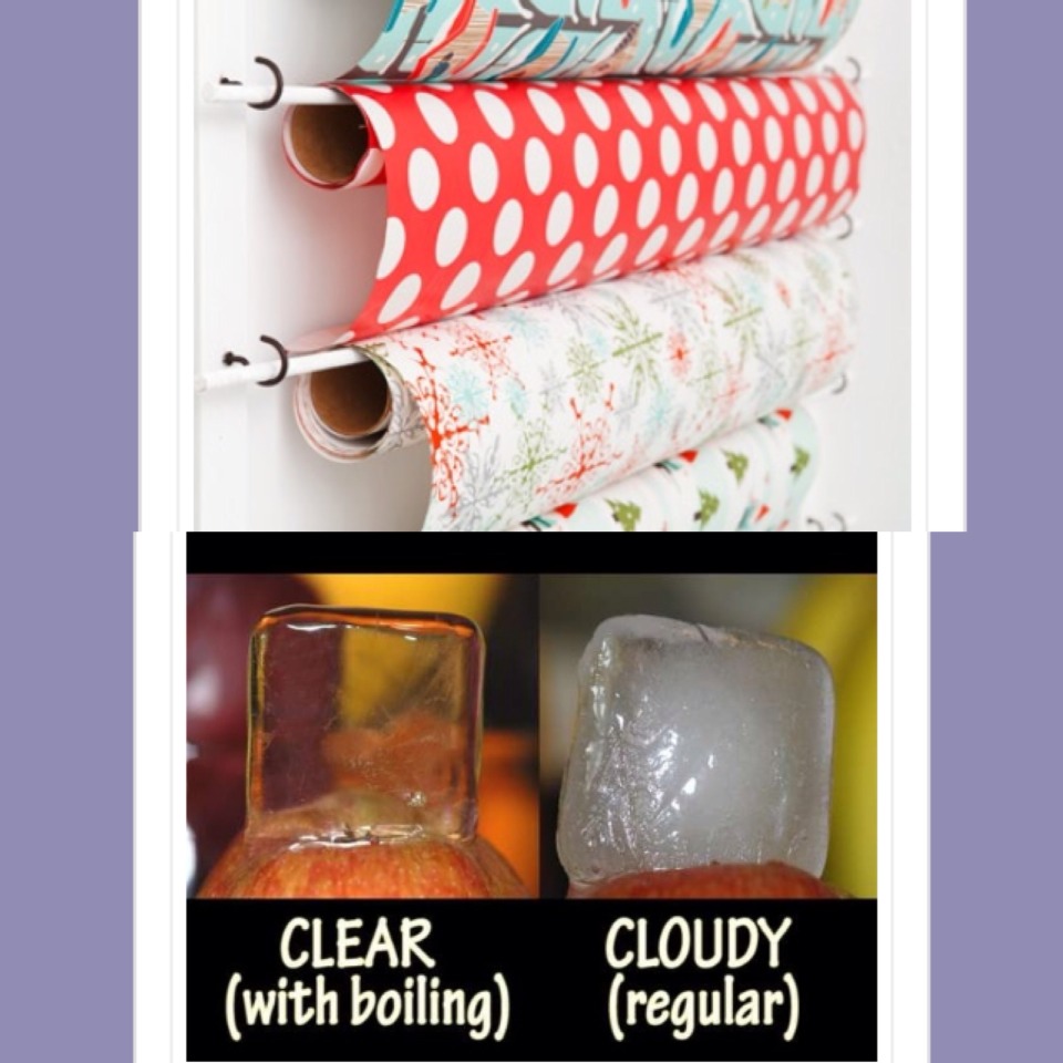 25. Use cup hooks and painted dowel rods to create an organizer for wrapping paper 
26. Make ice cubes crystal clear by using boiling water instead of regular tap water