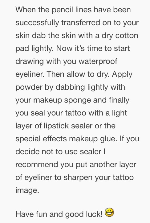 DIY fake tattoo- wear a tattoo that you want for a while to make sure you actually like it!!!