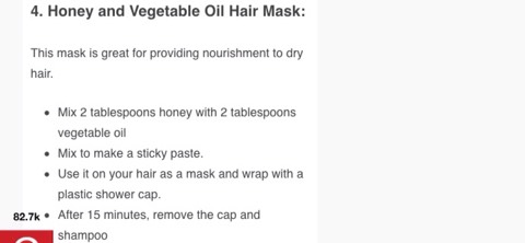 The moisturizing property of honey will give you soft and super smooth tresses. 