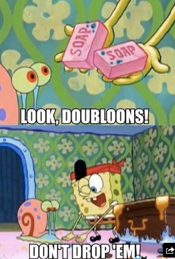 Dont drop the soap!