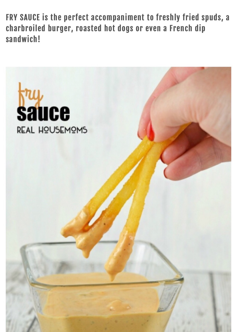 Fry Sauce. The Best Dipping Sauce Ever. 