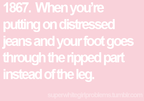 White Girl Problems 👊👍 