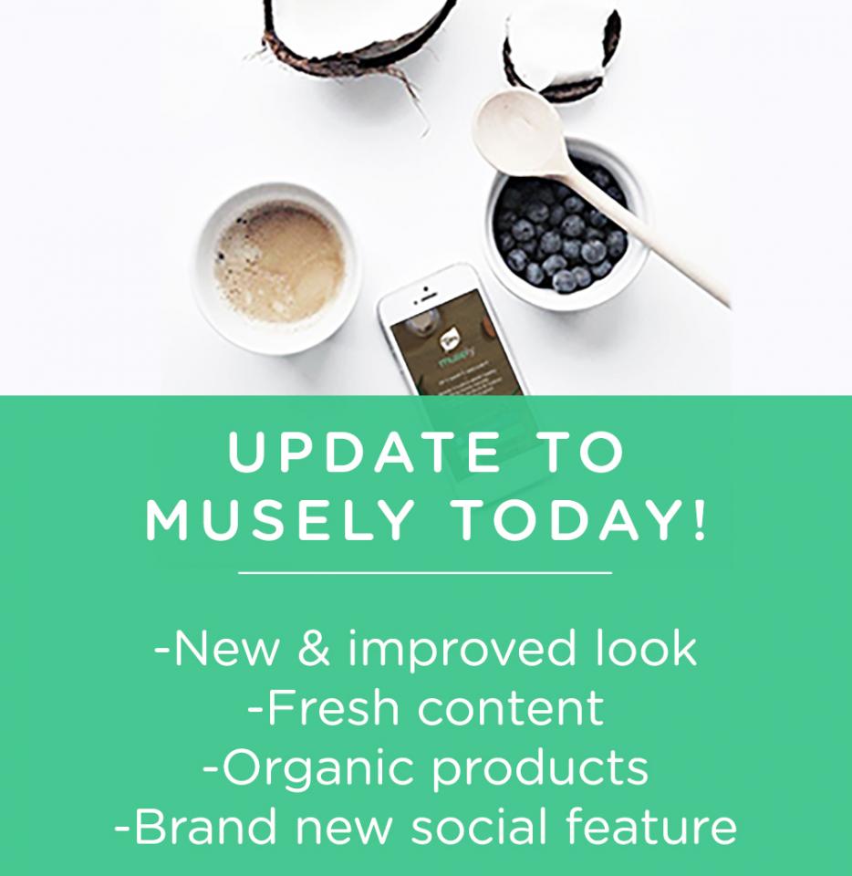 If you haven't yet, update the app today to see our new & improved look, fresh content, organic products, and brand new social feature!