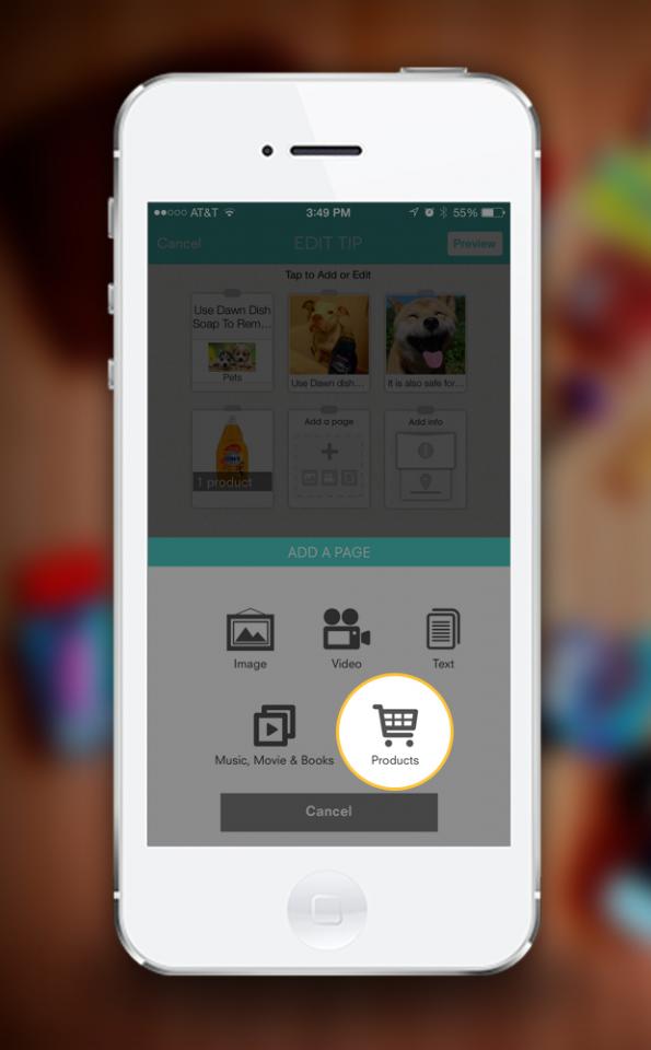 Adding products to tips is simple. After creating a tip, add an additional page of products that tip makes use of. Just tap 'Products' icon to add the page.