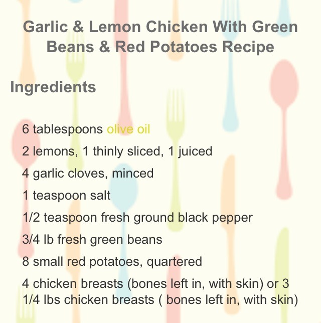 Garlic And Lemon Chicken With Green Beans And Red Potatoes Recipe