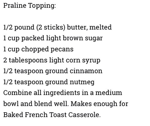 Pecan praline baked French toast 