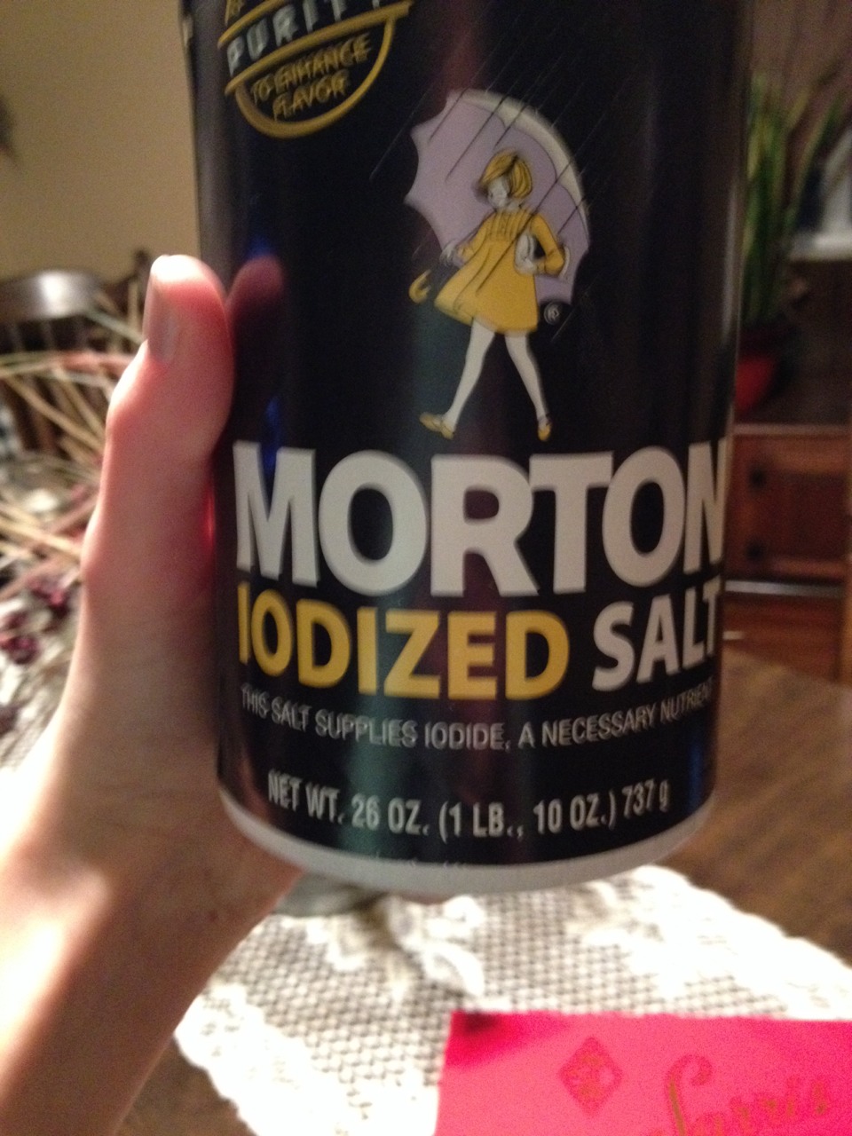 Step 5
Now take your salt it can be any brand as long as it is salt