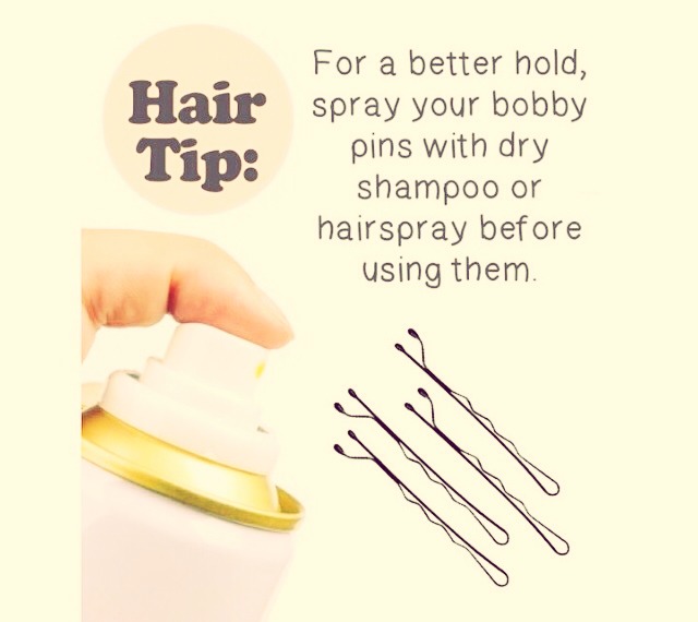 No more re-designing hair. Just spray hair spray on your bobby pins before placing them.