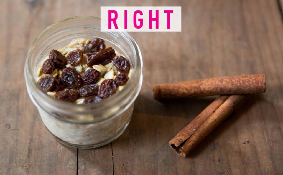 4. You cook your oatmeal. Even instant oatmeal takes time to cook and cool. Instead, make a no-cook version of old-fashioned oats, which are free of extraneous ingredients (guar gum?) found in flavored oatmeal packets.