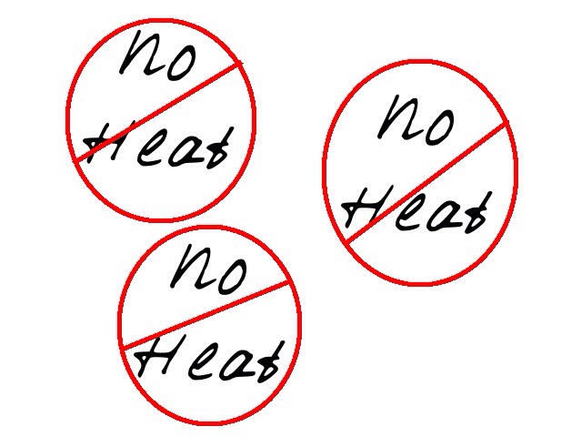 HEAT BE GONE!