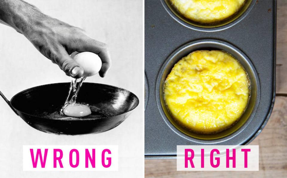 8. You cook eggs every. Single. Morning. That takes time and effort, and produces dirty pans and dishes daily. Prep the whole dozen at one time: