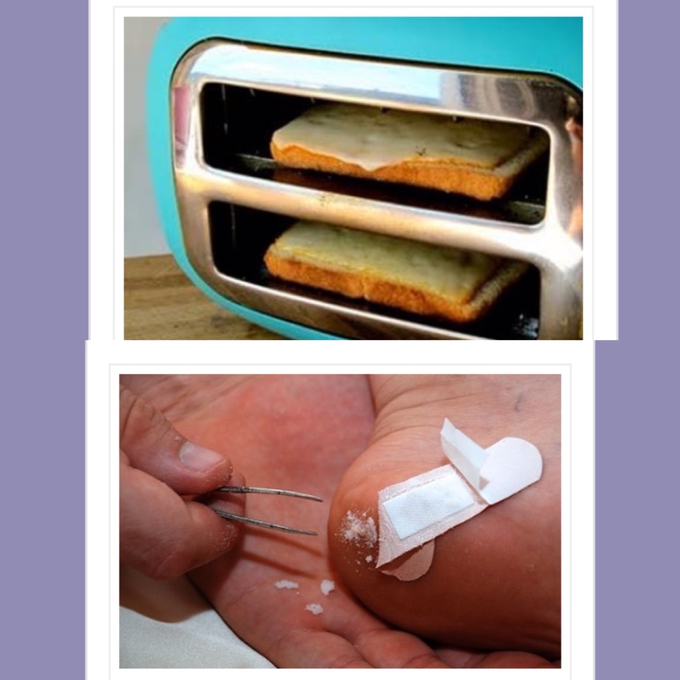 23. Flip a toaster on it's side to make grilled cheese 
24. Remove splinters by a paste of baking soda and water